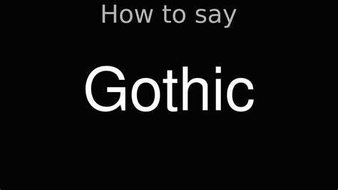 goth pronunciation|How to pronounce goth in English